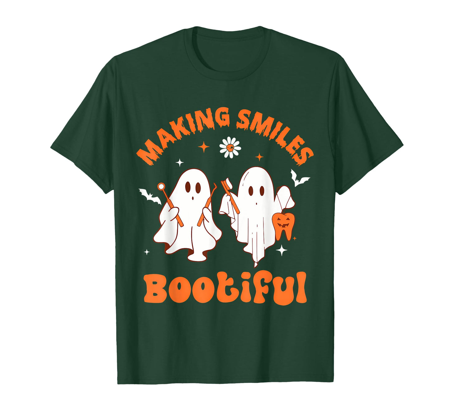 Making Smiles Bootiful Funny Ghost Dentist Halloween Dental T-Shirt