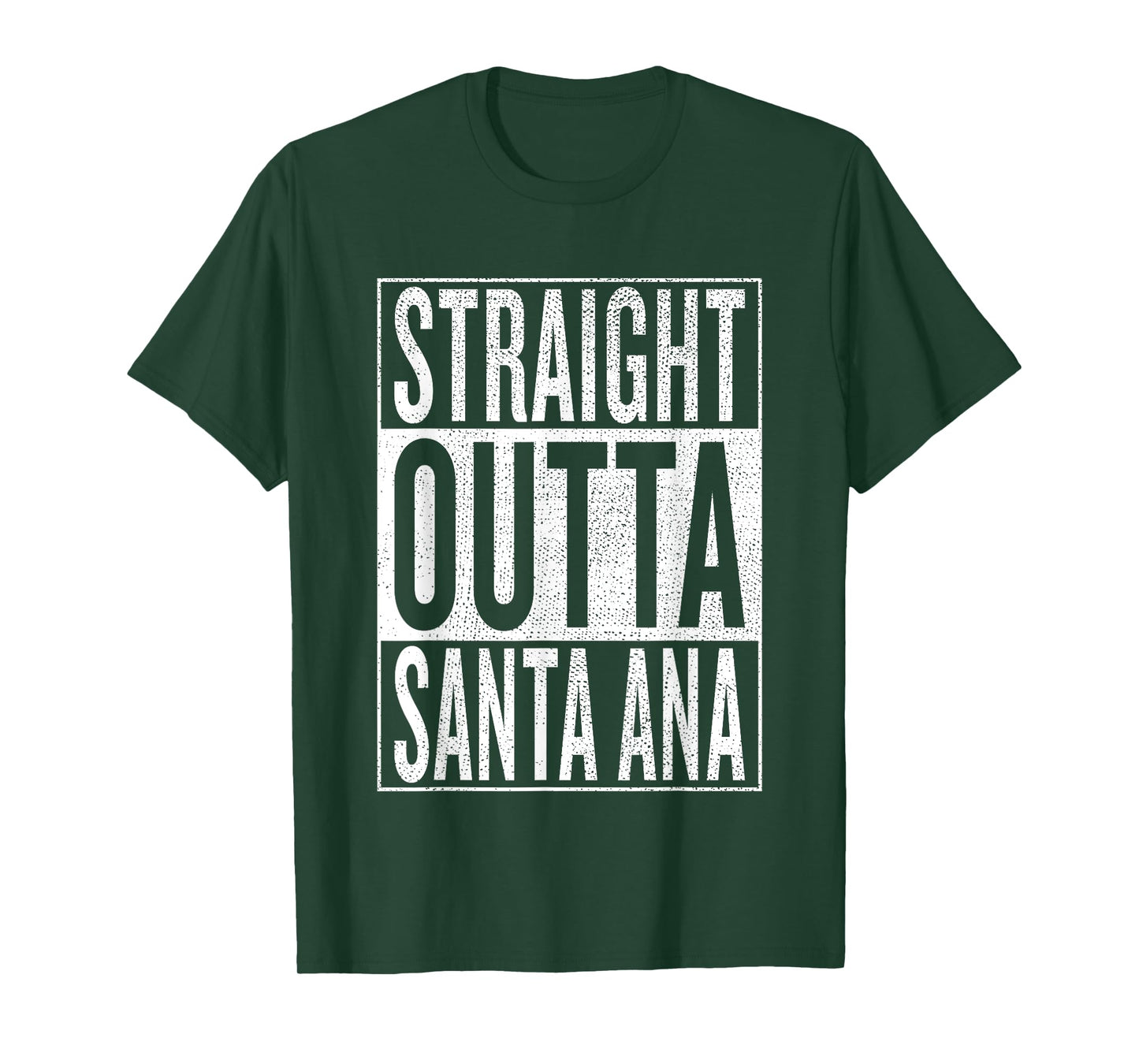 Straight Outta Santa Ana Great Travel & Gift Idea T-Shirt