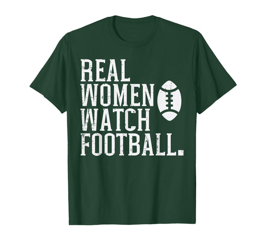 Real Women Watch American Football Sports Mom Girlfriend T-Shirt