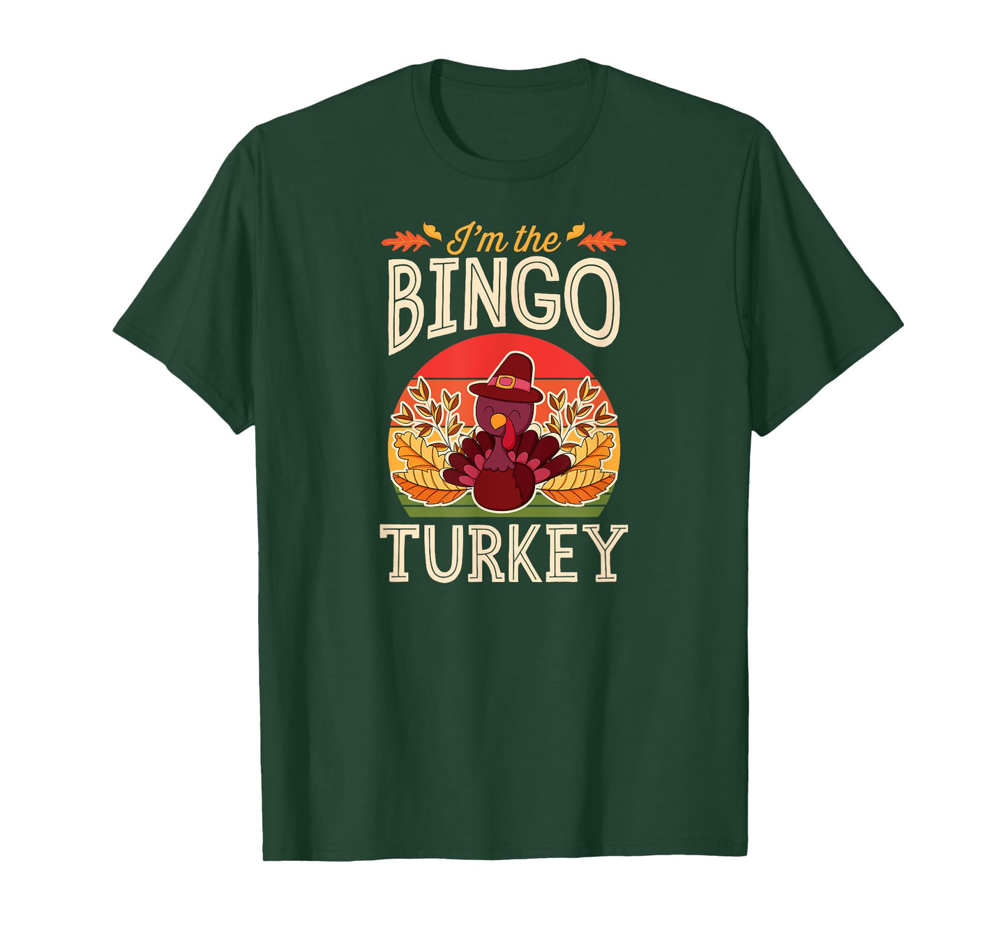 Matching Family Thanksgiving I'm The Bingo Turkey T-Shirt