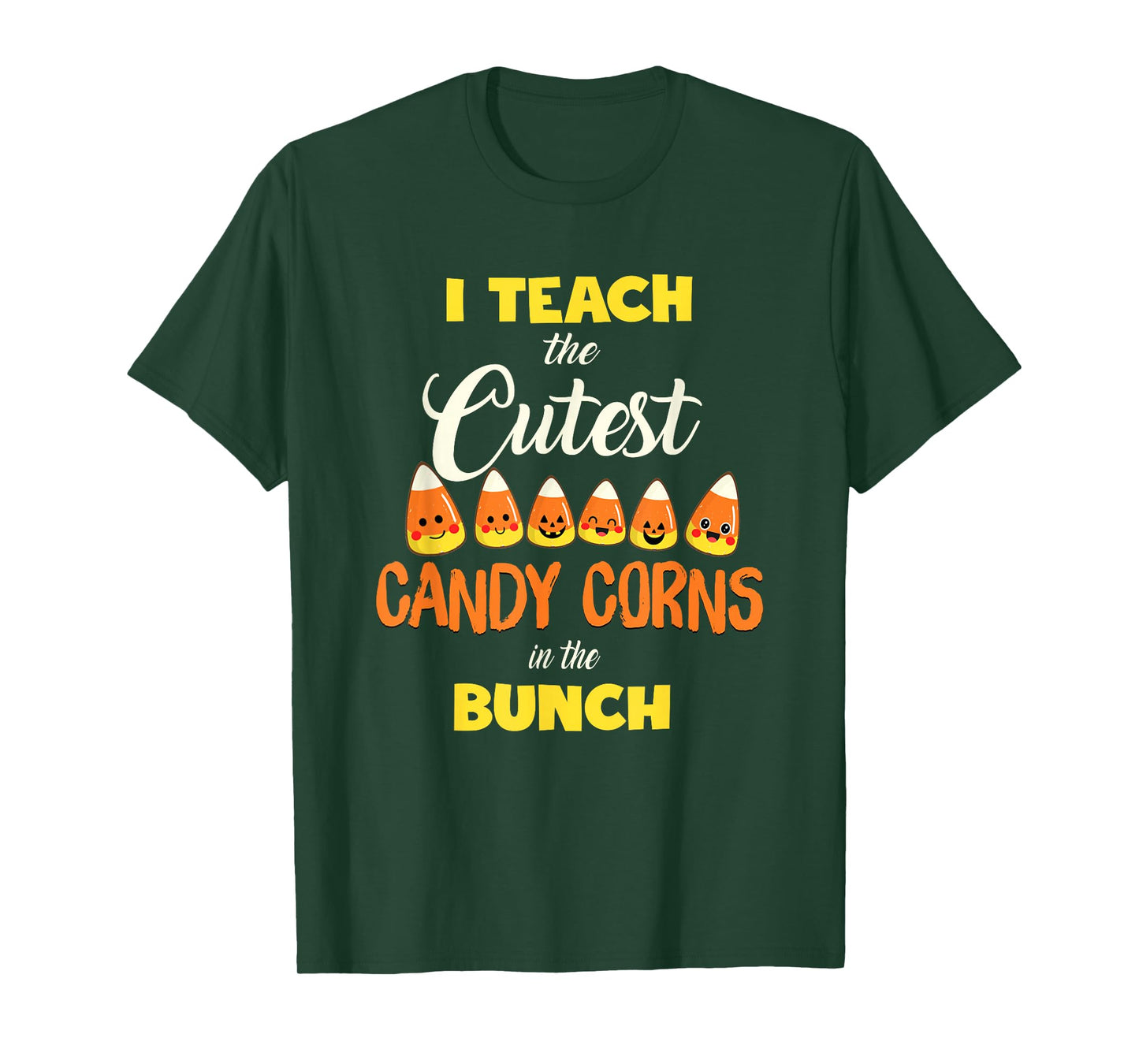 I Teach The Cutest Candy Corn In The Patch Teacher Halloween T-Shirt