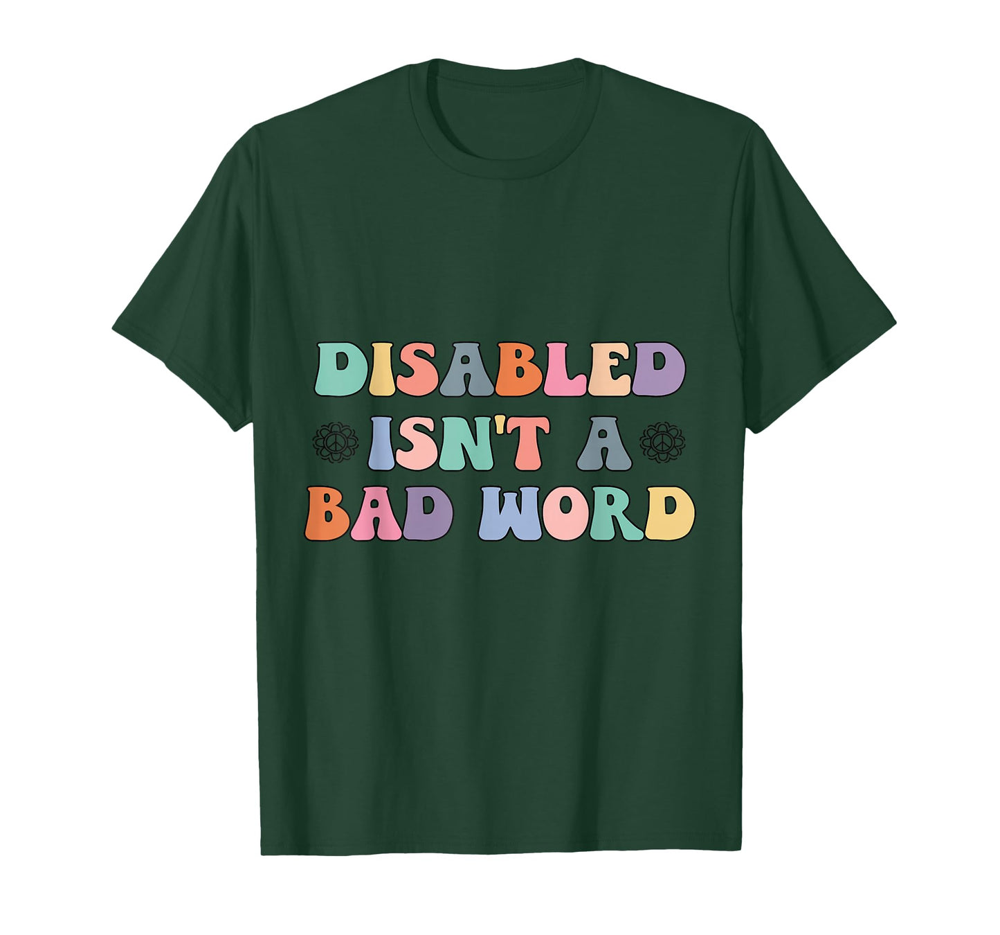Groovy Retro Disabled Isn't a Bad Word Funny Handicapped T-Shirt