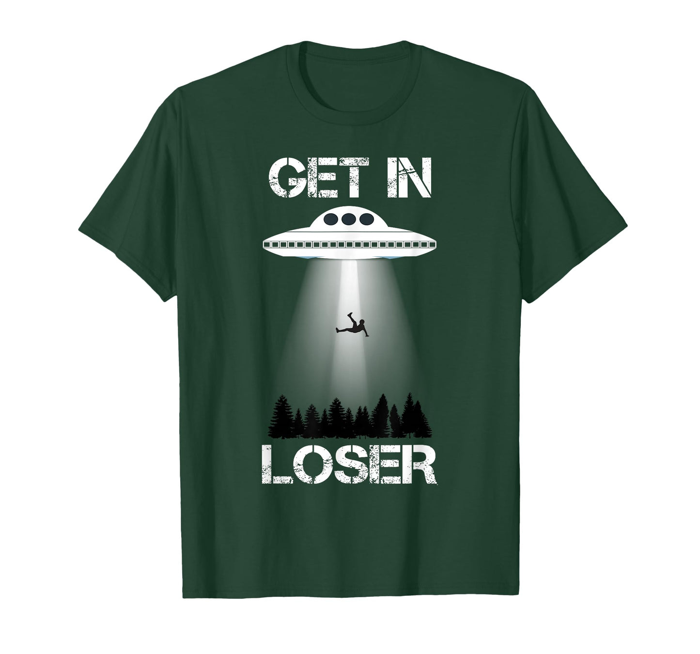 Get In Loser Alien Abduction Shirt UFO Tee Shirt T-Shirt