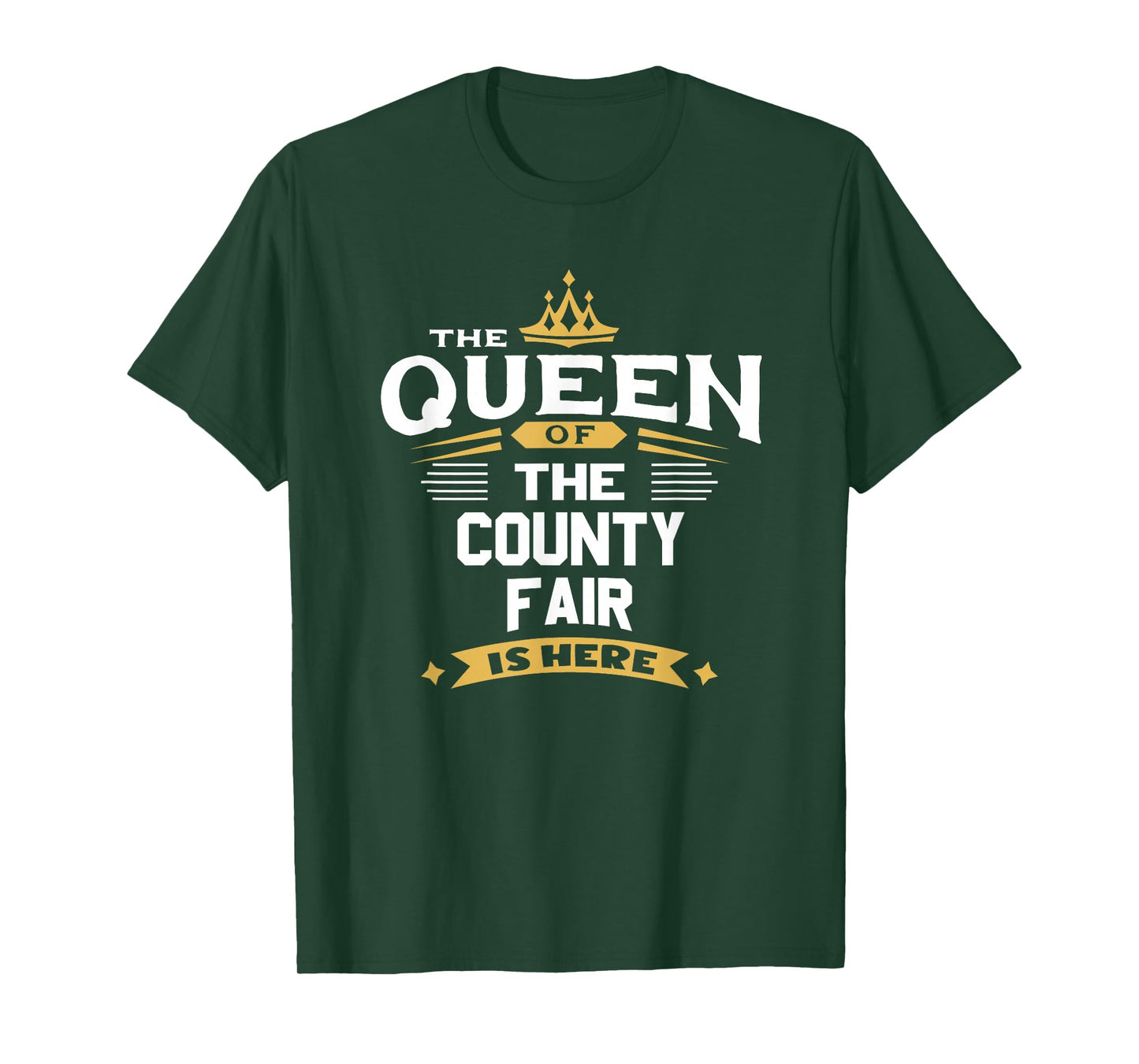 The Queen Of The County Fair Is Here T-Shirt