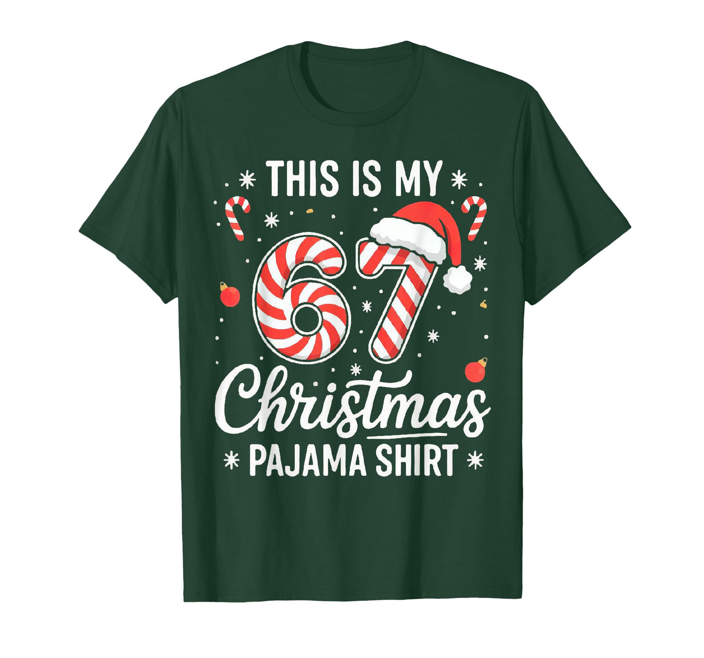 Funny 67 6 7 Six Seven Christmas Cute Candy Cane Xmas T-Shirt
