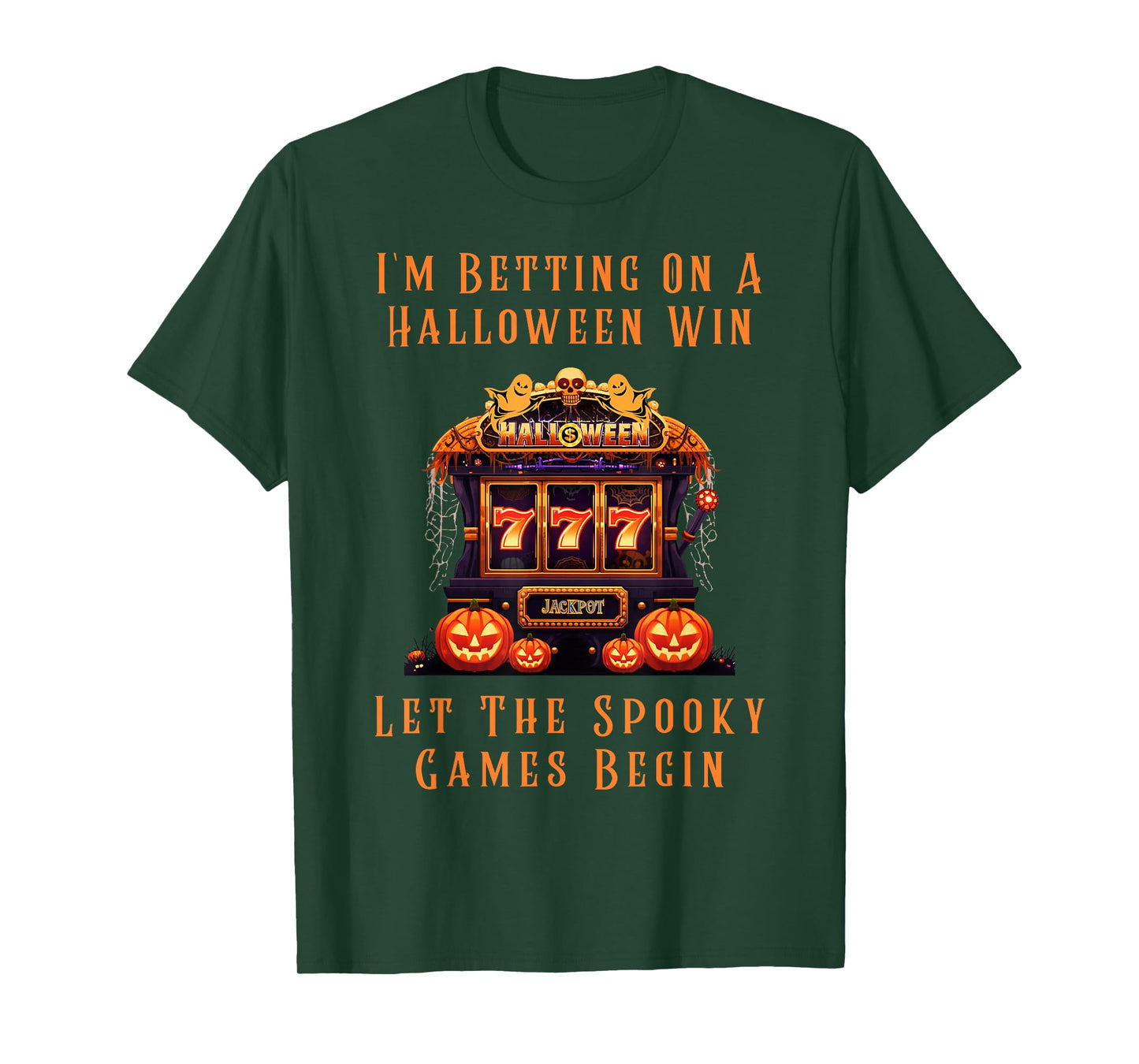 Betting On A Halloween Win 777 Jackpot Spooky Creepy Casino T-Shirt