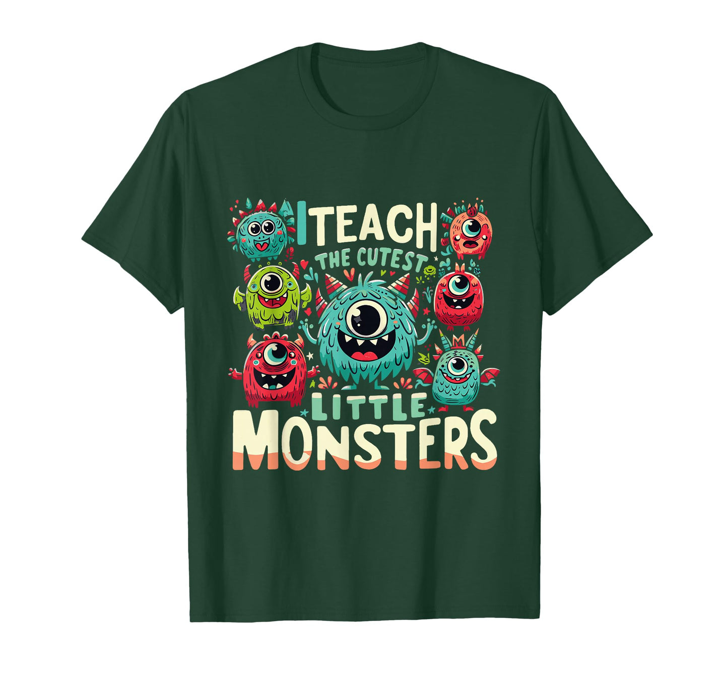 I Teach The Cutest Little Monsters Teacher Halloween Outfit T-Shirt