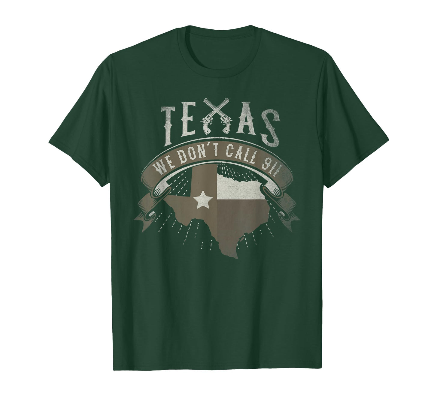 We Don't Call 911 Texas State Image T-Shirt