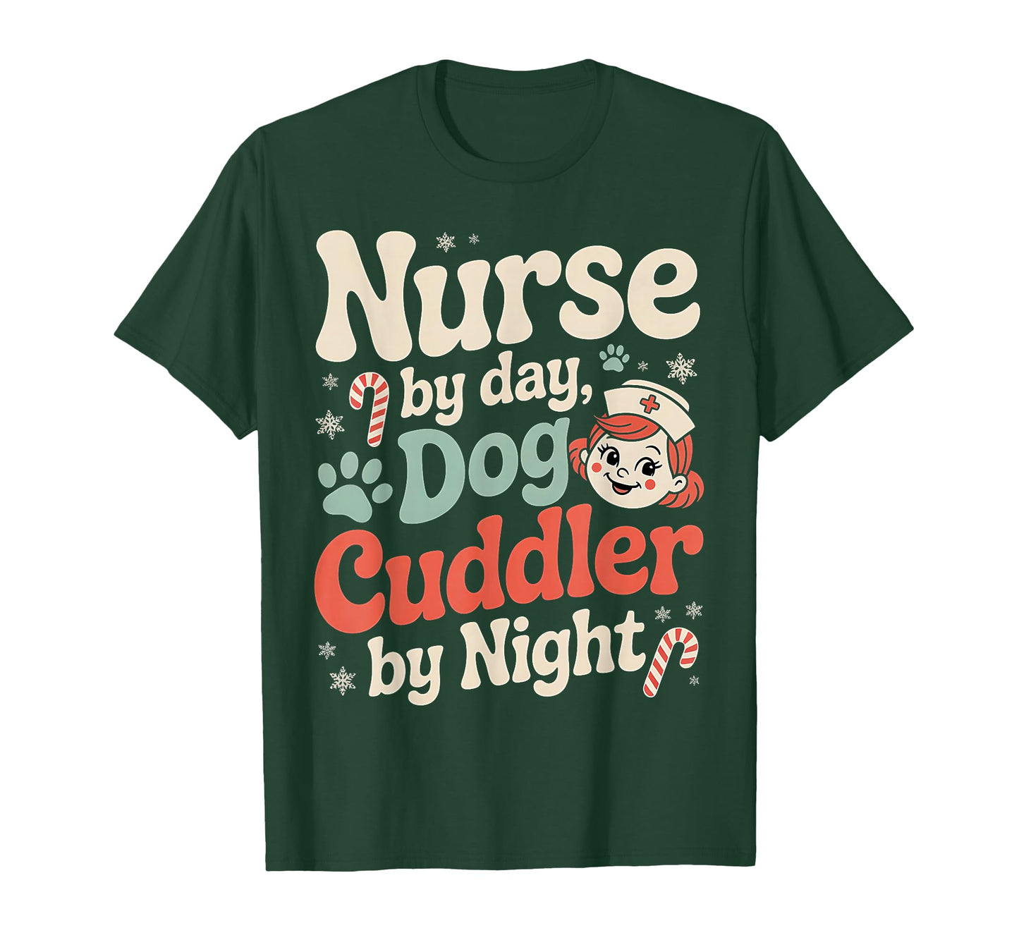 Nurse by Day Dog Cuddler by Night Funny Nurse Christmas T-Shirt