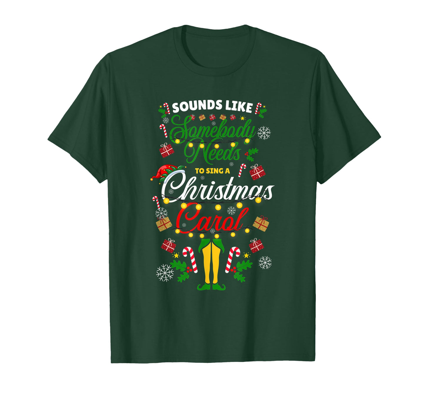 Funny Sounds Like Somebody Needs, Christmas Movie Elf Hat T-Shirt