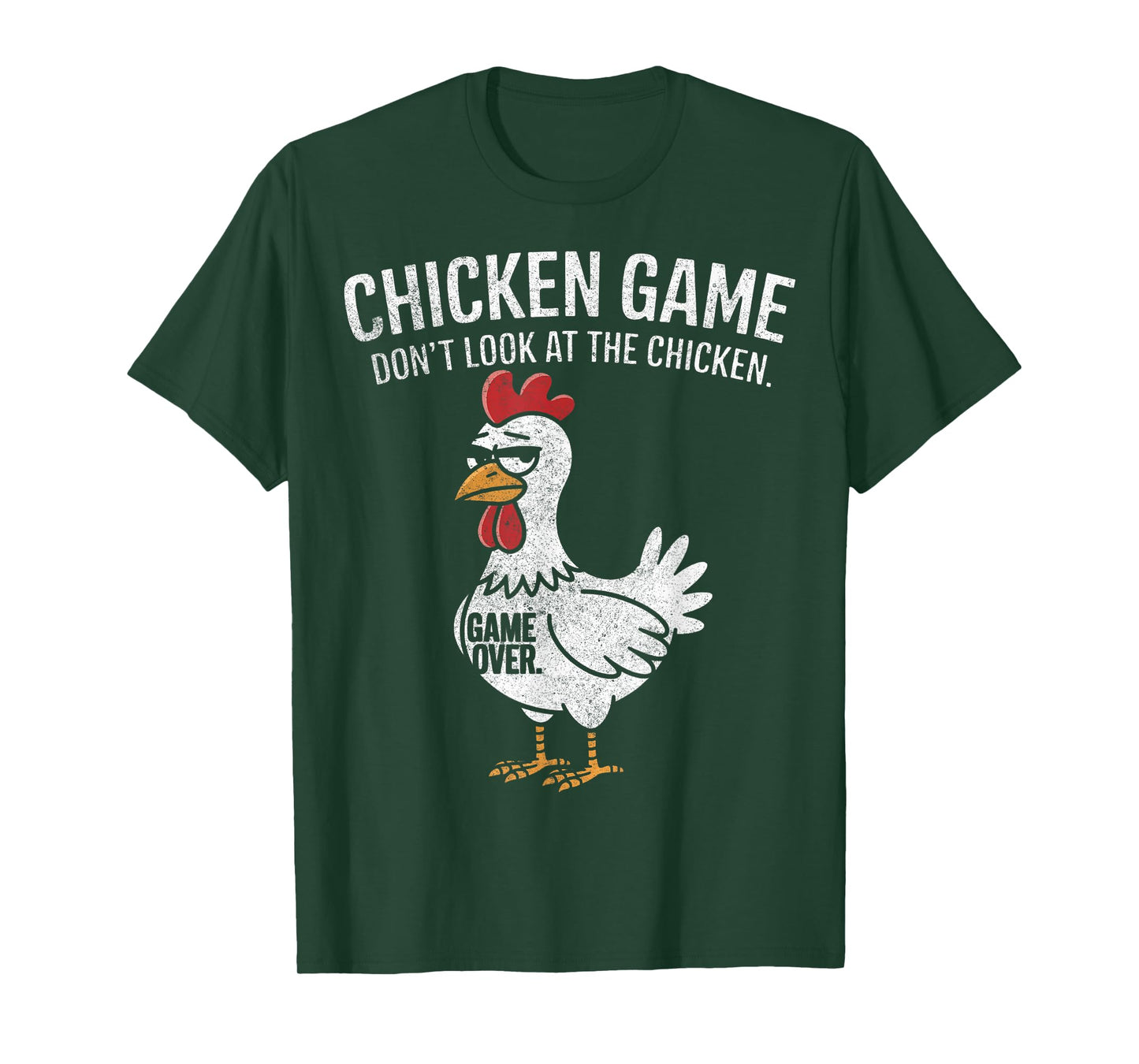 Chicken Game Don't Look at the Chicken Funny T-Shirt