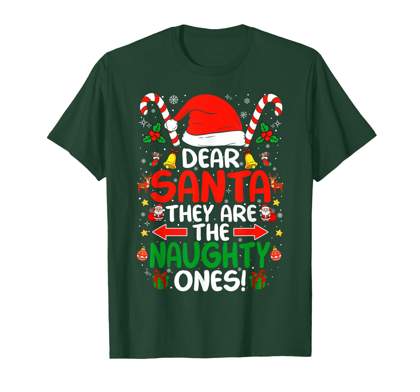 Dear Santa They are The Naughty Ones Funny Christmas T-Shirt