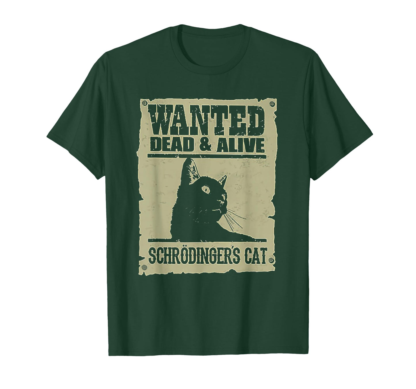 Wanted Dead and Alive Schrodinger's Cat T-Shirt