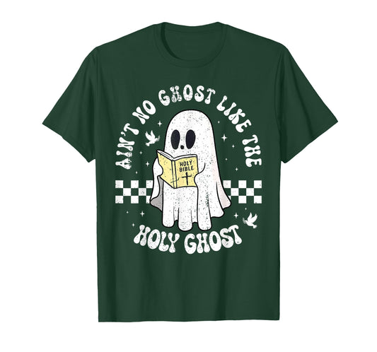 Ain't No Ghost Like The Holy Ghost Halloween Christian T-Shirt