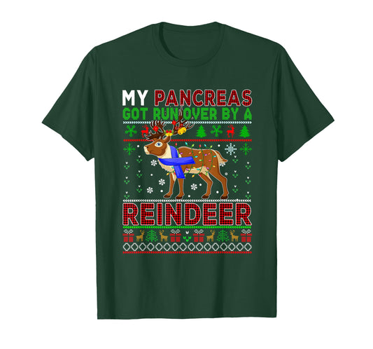 My Pancreas Got Run Over By A Reindeer Xmas Sweater Diabetes T-Shirt