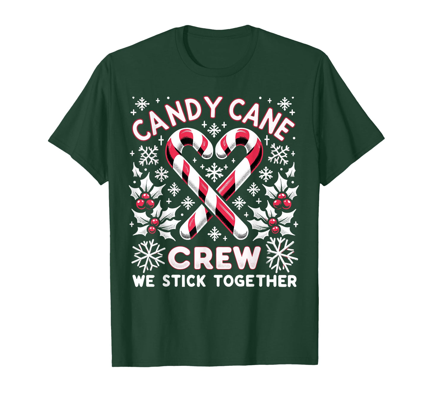 Candy Cane Crew We Stick Together Christmas Xmas T-Shirt