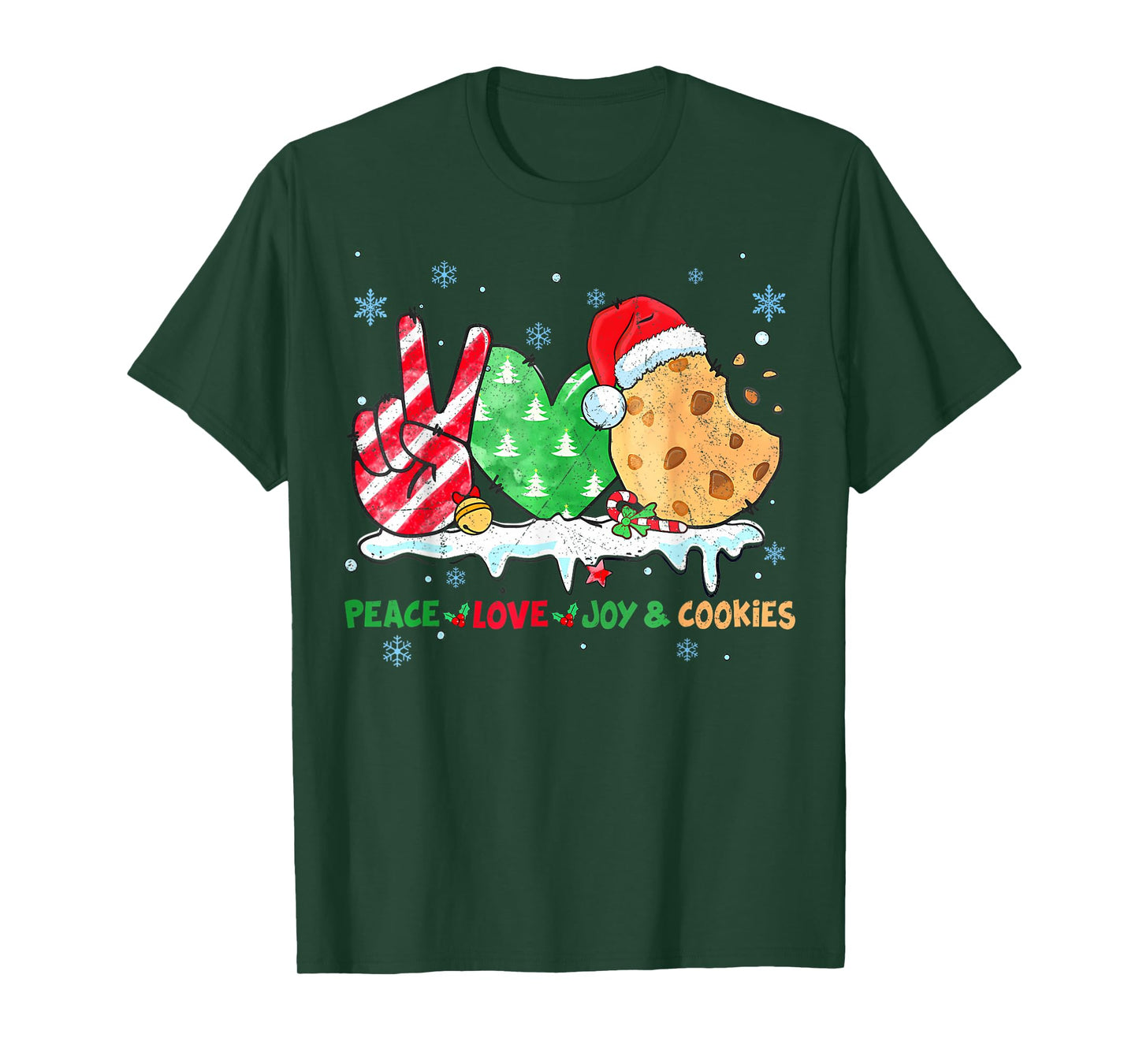 Peace Love Joy And Cookies Funny Christmas Holiday ing T-Shirt