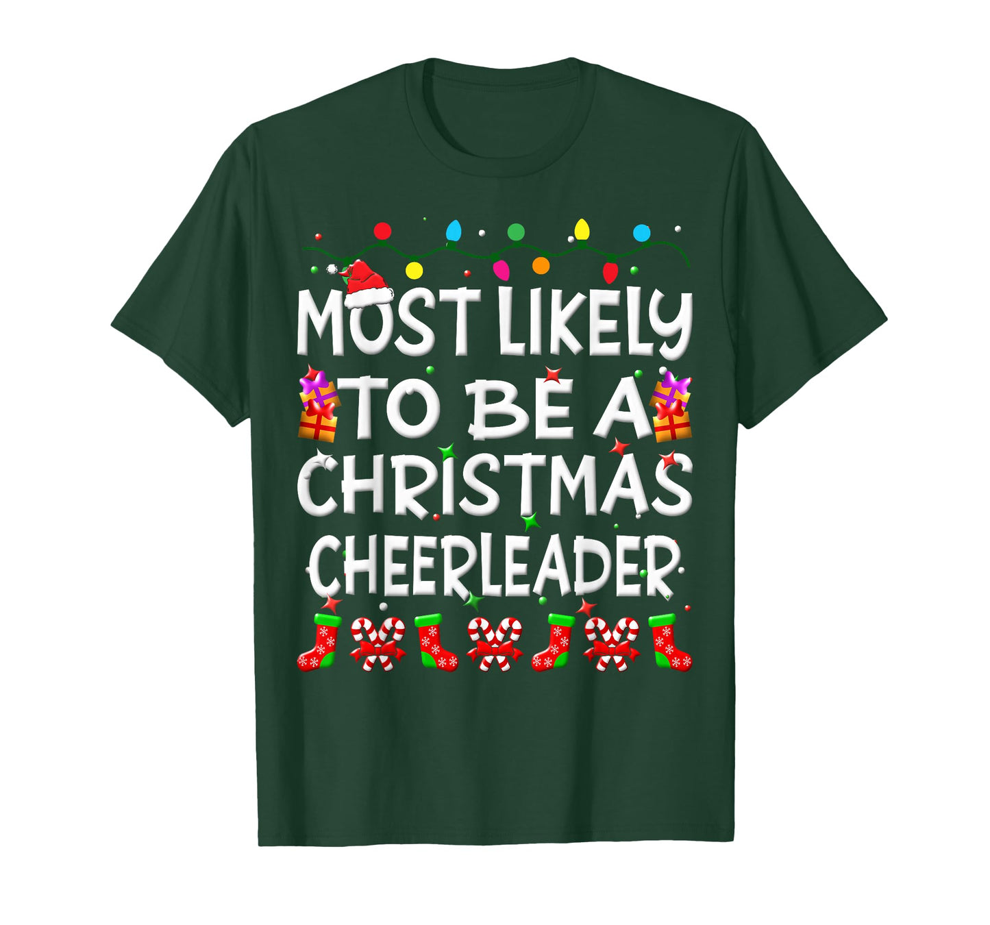 Most Likely To Be A Christmas cheerleader Family Funny Joy T-Shirt