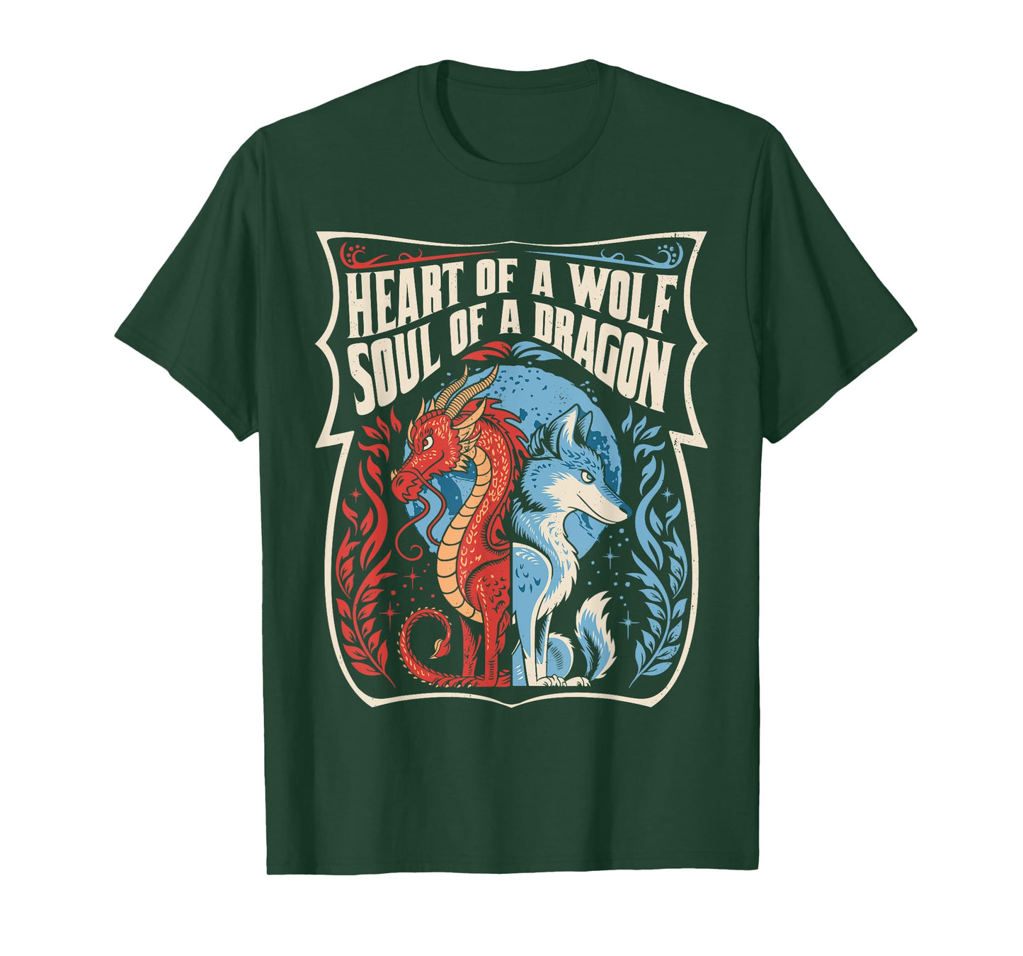 Heart Of A Wolf Soul Of A Dragon Lover Warrior Men Women T-Shirt
