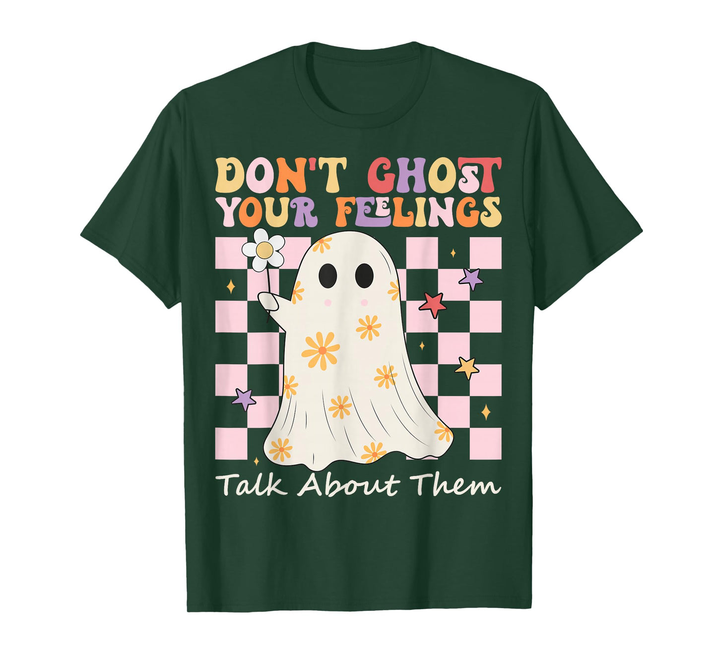 Mental Health Halloween Don't Ghost Your Feelings Halloween T-Shirt