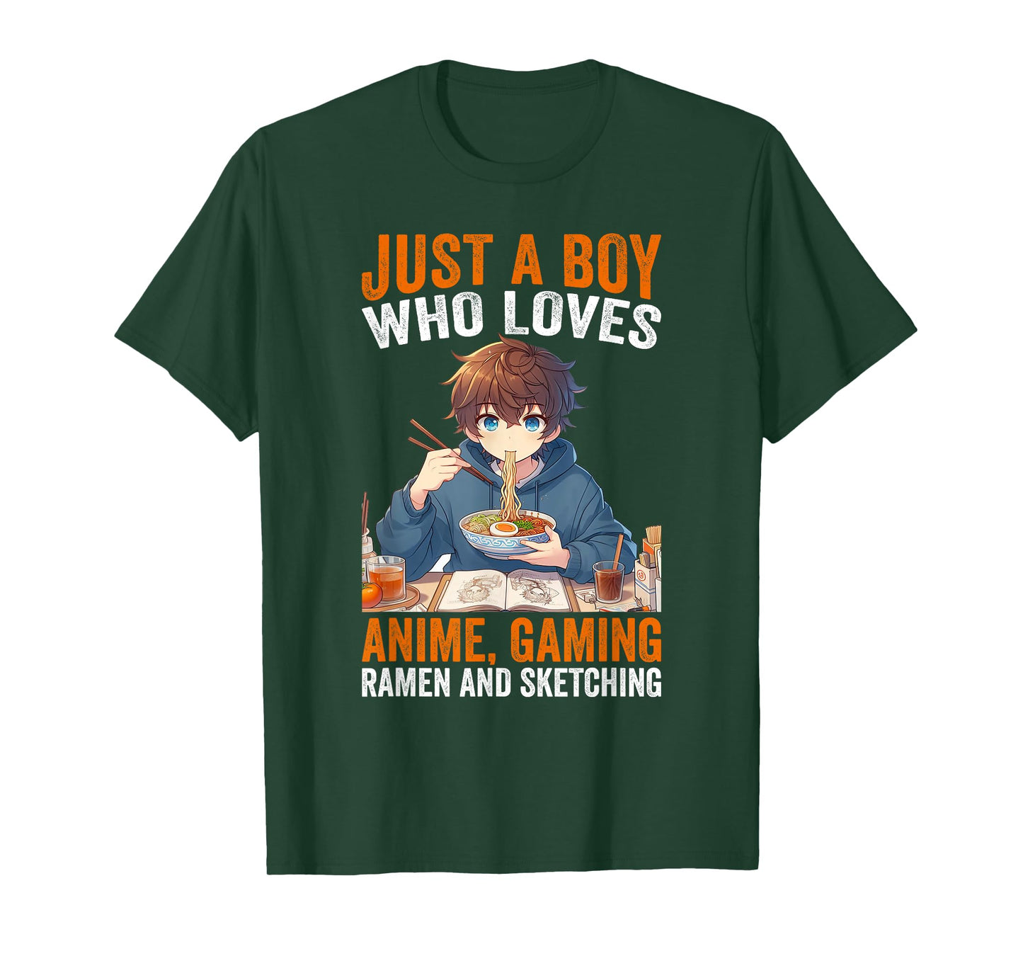 Just A Boy Who Loves Anime Gaming Ramen and Sketching Anime T-Shirt