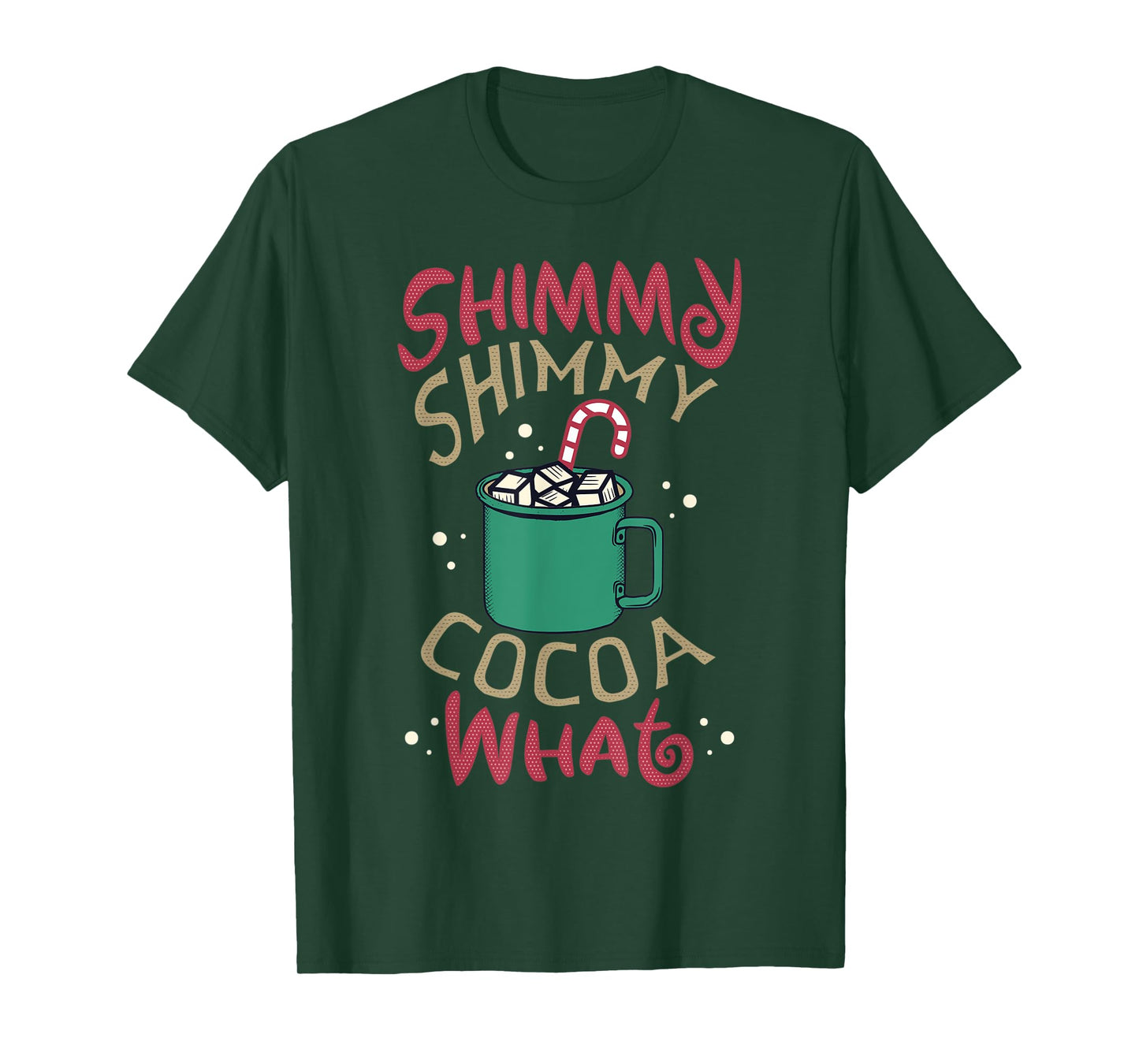 Men Women Shimmy Shimmy Cocoa What Funny Christmas Pun Meme T-Shirt