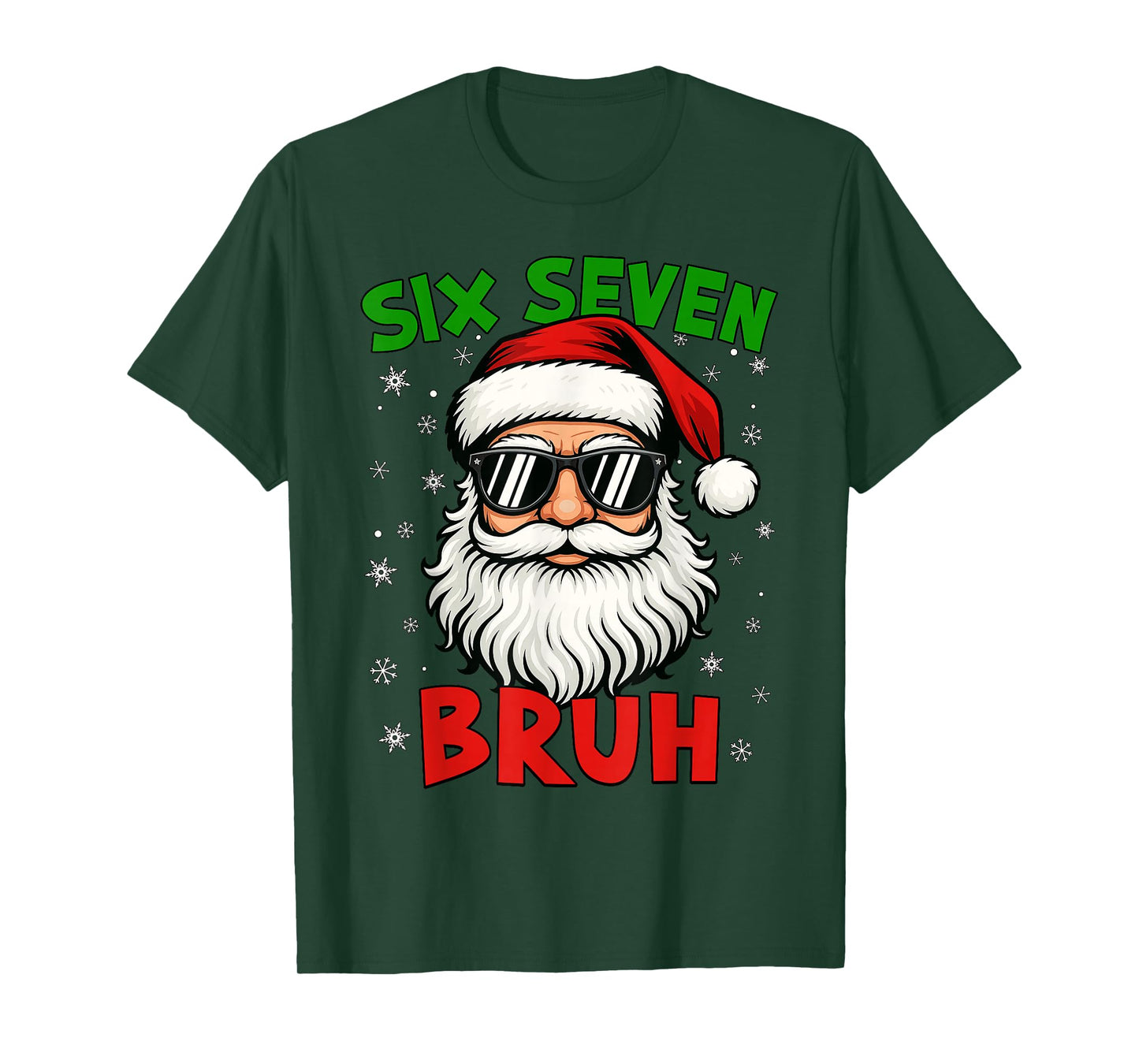 Santa Says Six Seven 6 7 Gen Z Alpha Meme Bruh Christmas T-Shirt