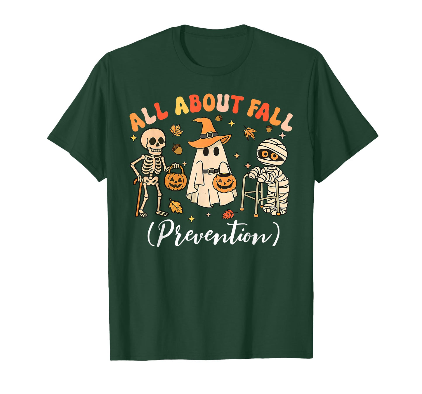 Ghost All About Fall Prevention Fall Physical Therapy PT OT T-Shirt