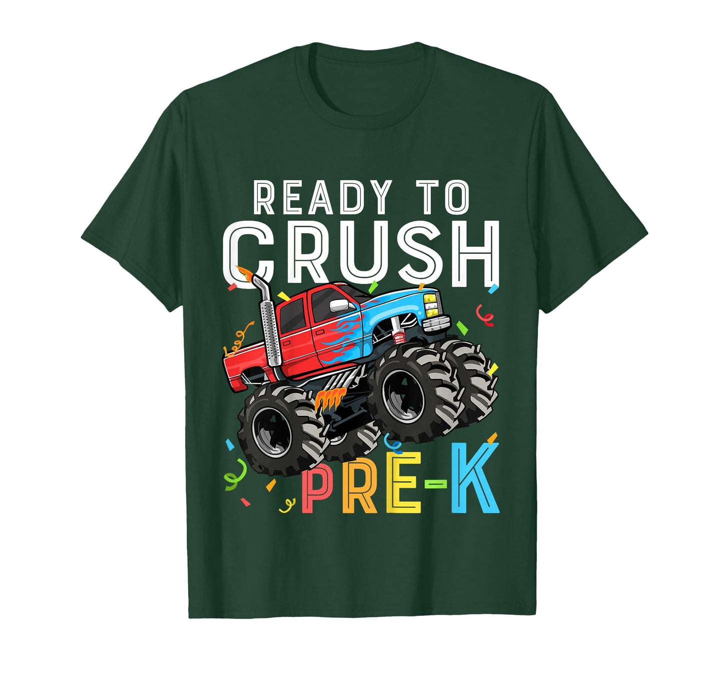Ready To Crush Pre-K First Day of Preschool Monster Truck T-Shirt