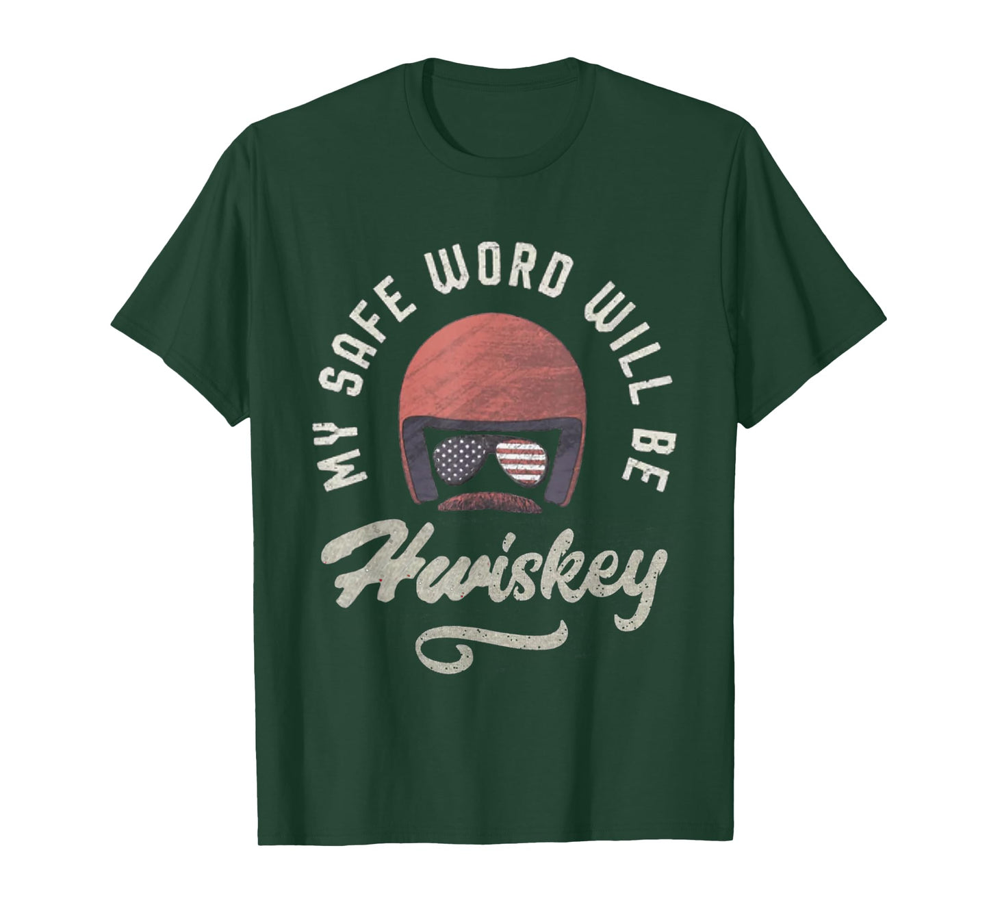 My Safe Word Will Be Hwiskey Funny Movies Saying Lovers T-Shirt