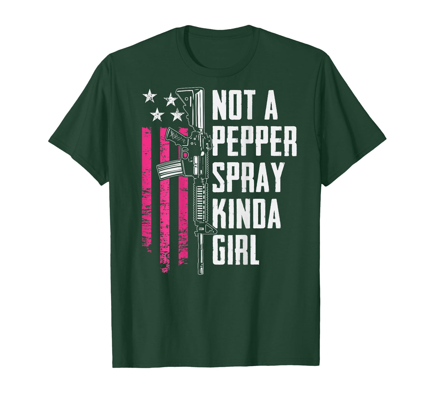 Not A Pepper Spray Kinda Girl - Women 2nd Amendment -ON Back T-Shirt