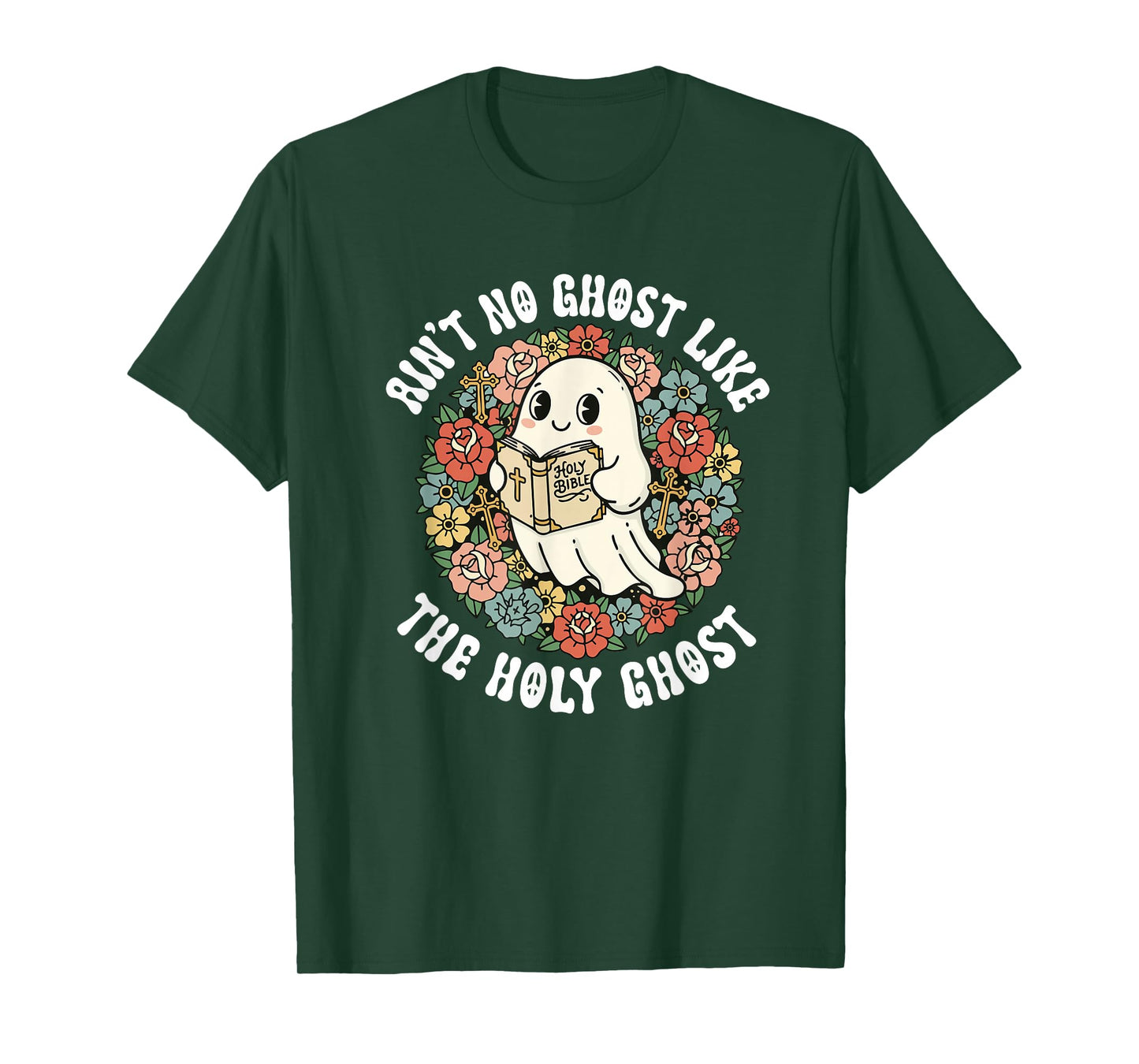Ain't No Ghost Like The Holy Ghost Jesus Christian Halloween T-Shirt