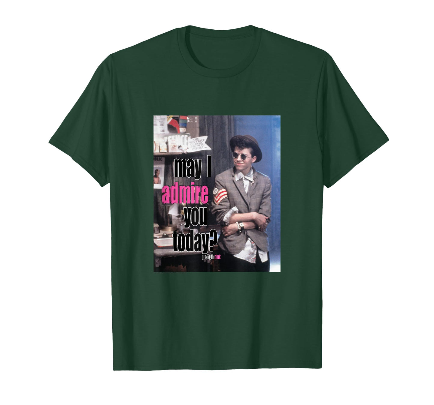 Pretty in Pink May I Admire You Today? T-Shirt Small