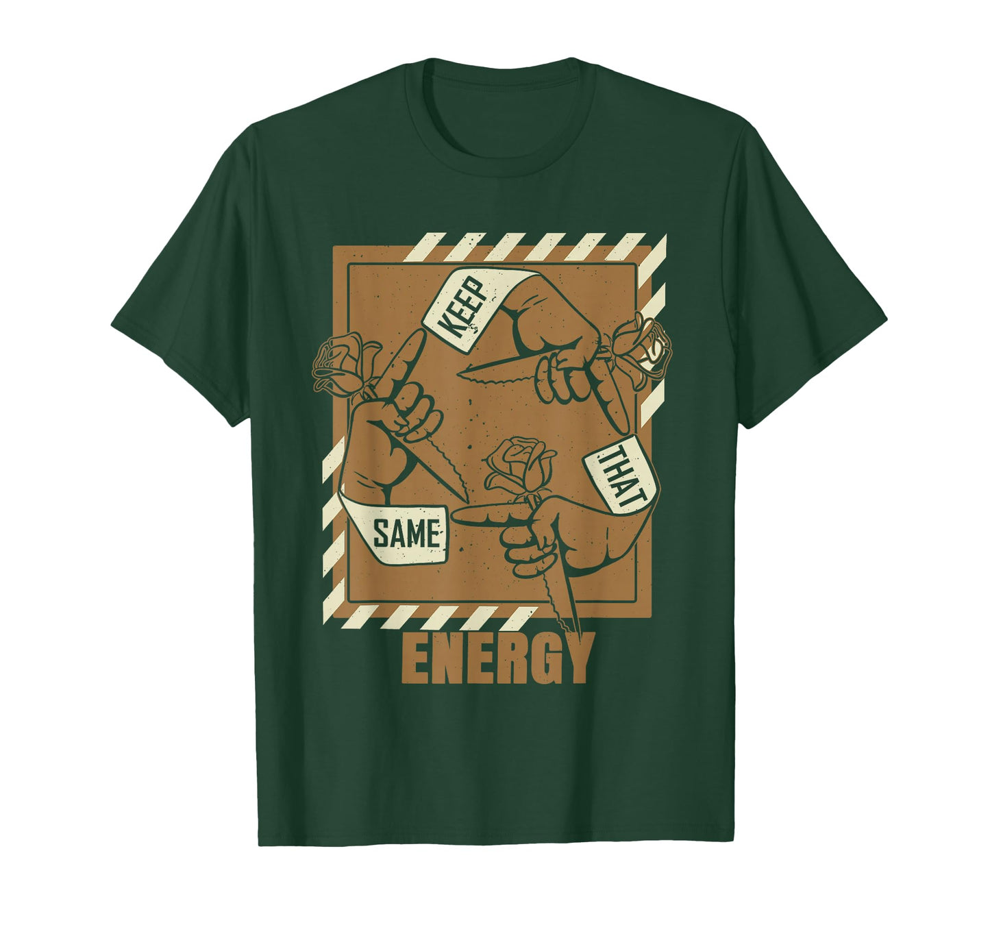 Brown Keep That Same Energy Brown Color Graphic T-Shirt