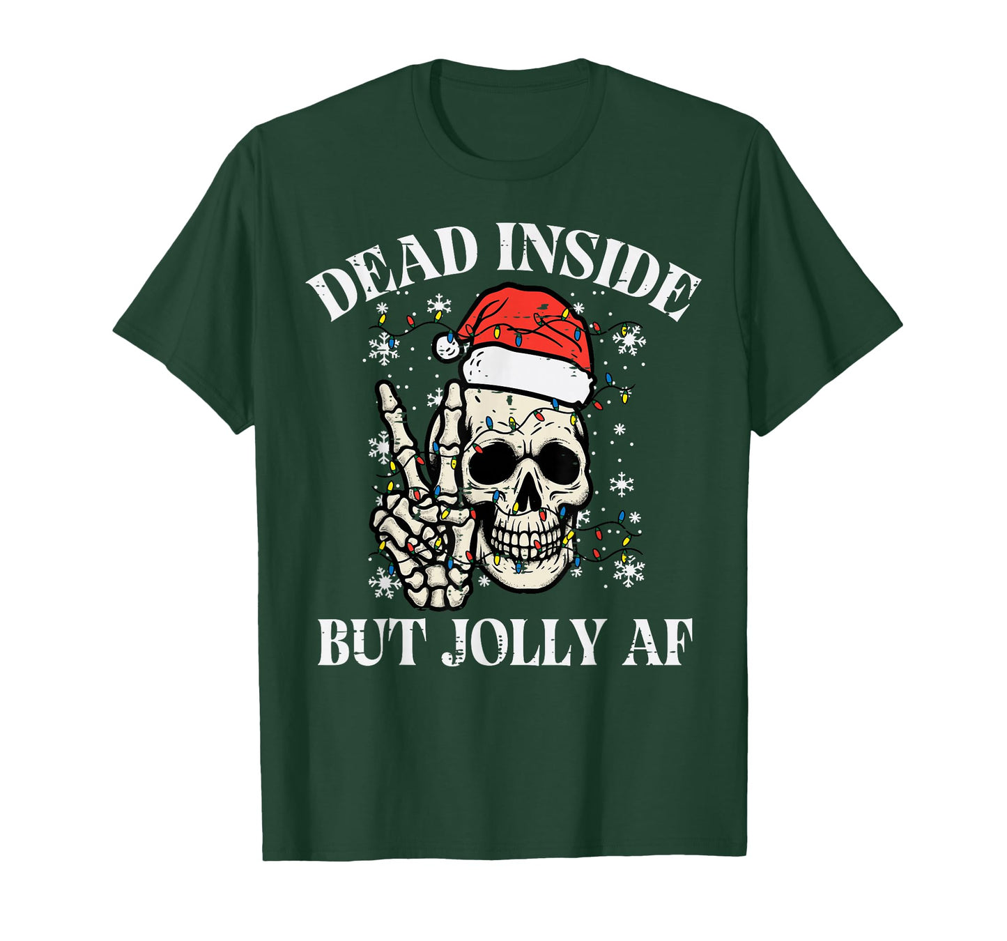 Christmas Skull Peace Dead Inside But Jolly Xmas Men Women T-Shirt
