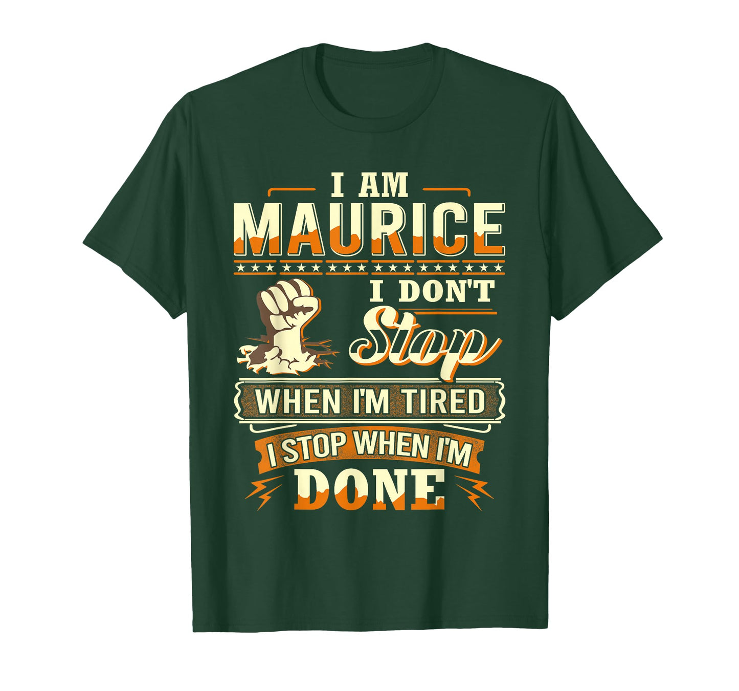 I am Maurice Shirt Personalized Maurice First Name T-Shirt