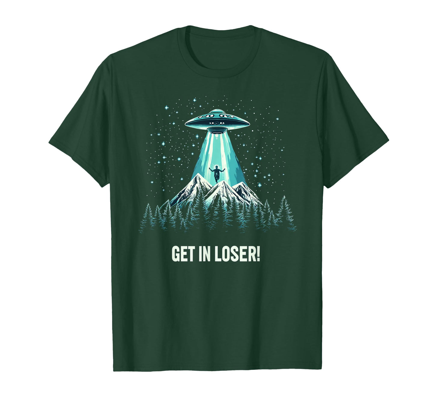 Alien UFO Funny Get In Loser T-Shirt