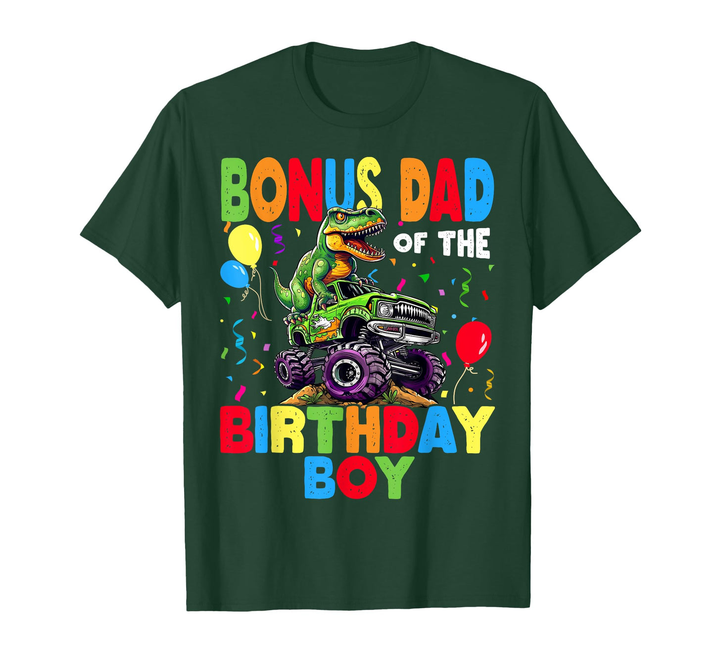Bonus Dad Of The Birthday Boy Dinosaur T-Rex Monster Truck T-Shirt