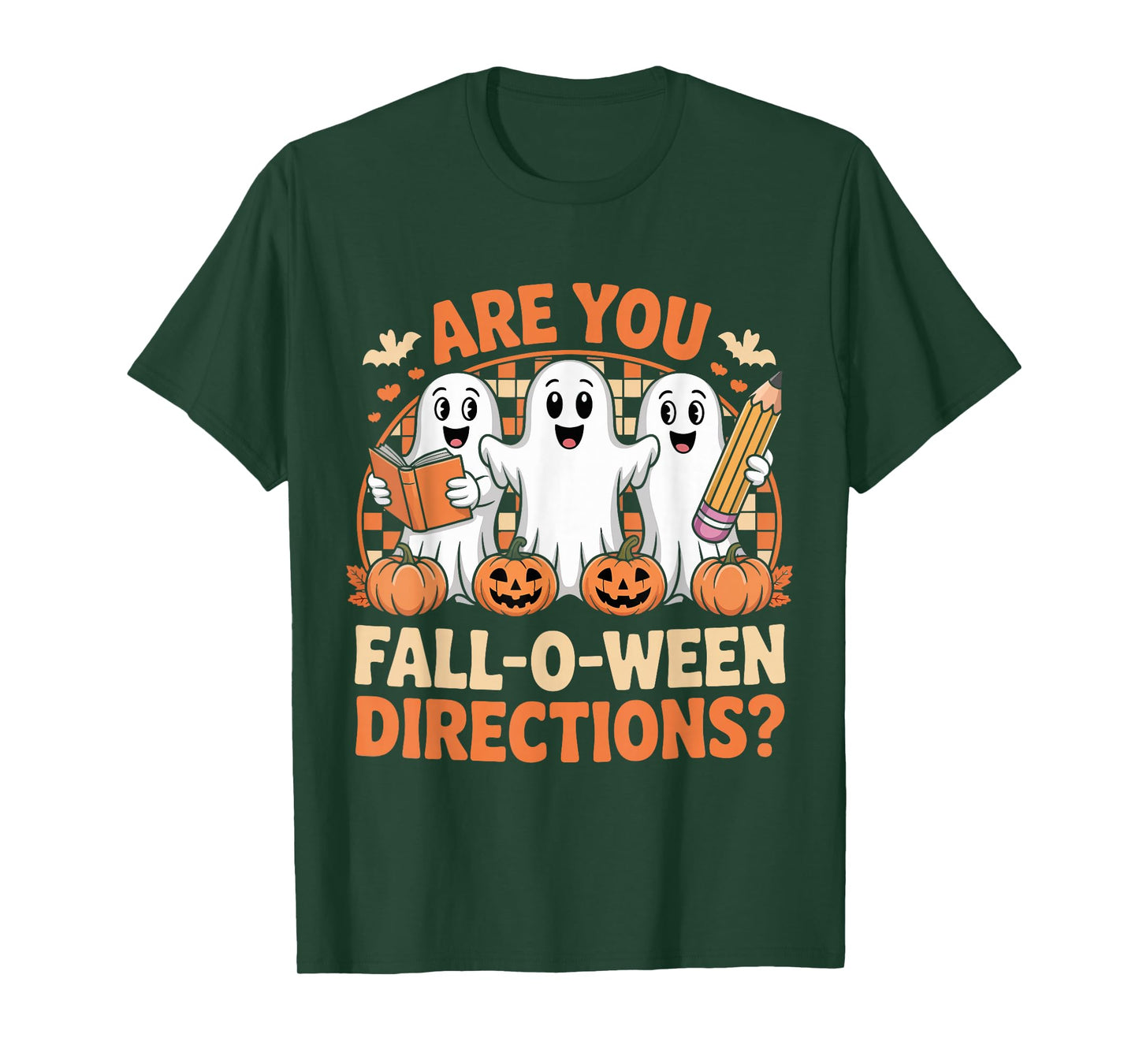 are You Fall O Ween Directions Halloween Teacher Ghosts T-Shirt