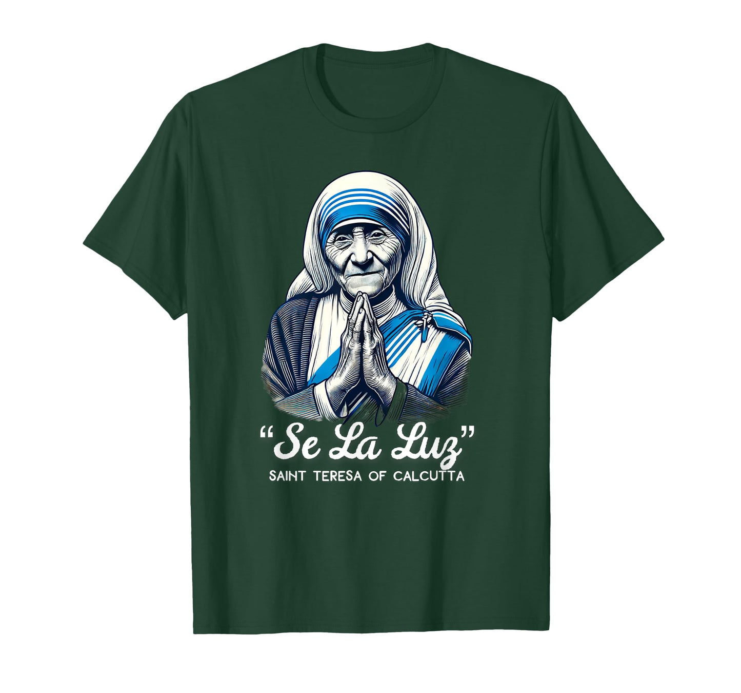 Saint Teresa Of Calcutta Catholic Quotes T-Shirt
