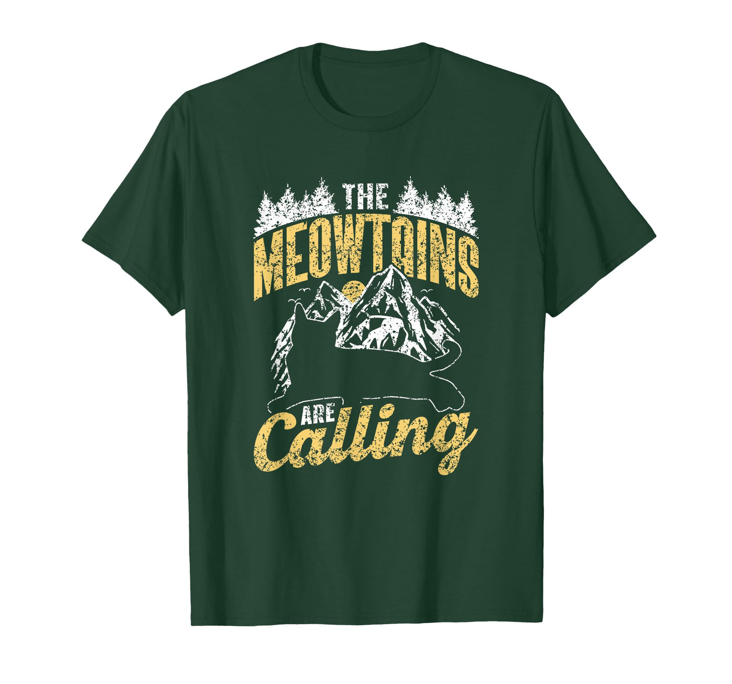 The Meowtains Are Calling Cat Saying Mountain Meowtain T-Shirt