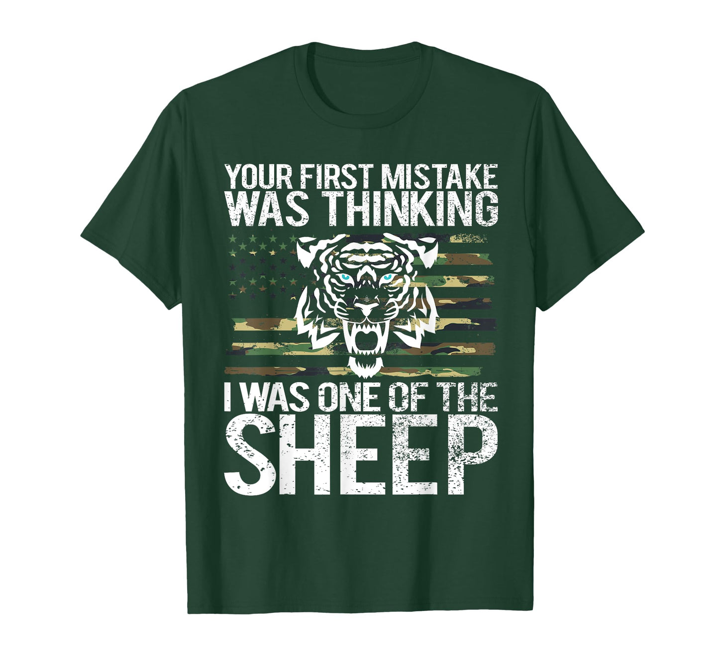 Your First Mistake Was Thinking I Was One Of The Sheep T-Shirt