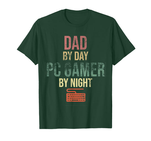 Dad By Day PC Gamer By Night - Gift for gaming Dads T-Shirt