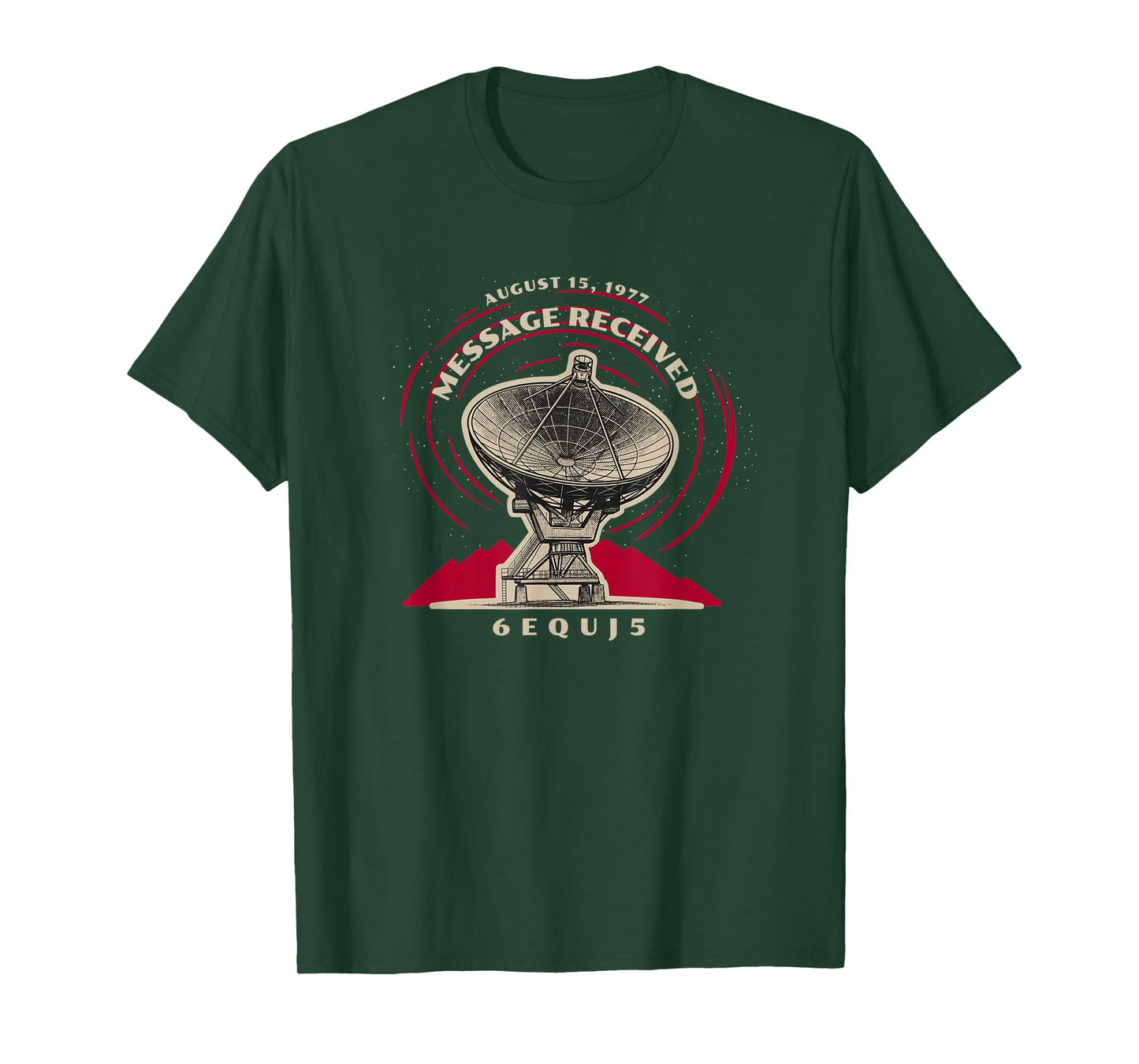 UFO Alien Life Contact Wow Signal 6EQUJ5 T-Shirt