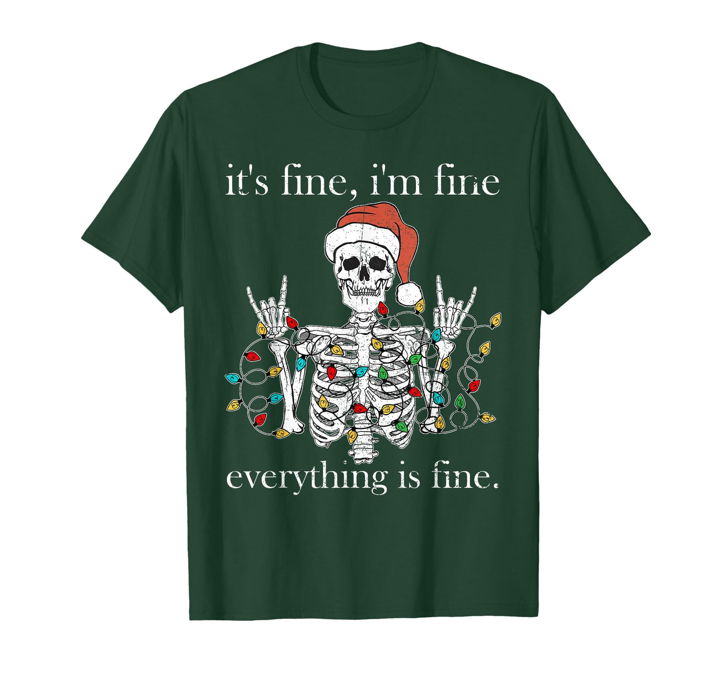 It's Fine I'm Fine Everything Is Fine Christmas Skeleton T-Shirt