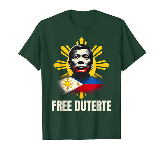 Free Duterte DU30 President Rodrigo Digong Patriots T-Shirt