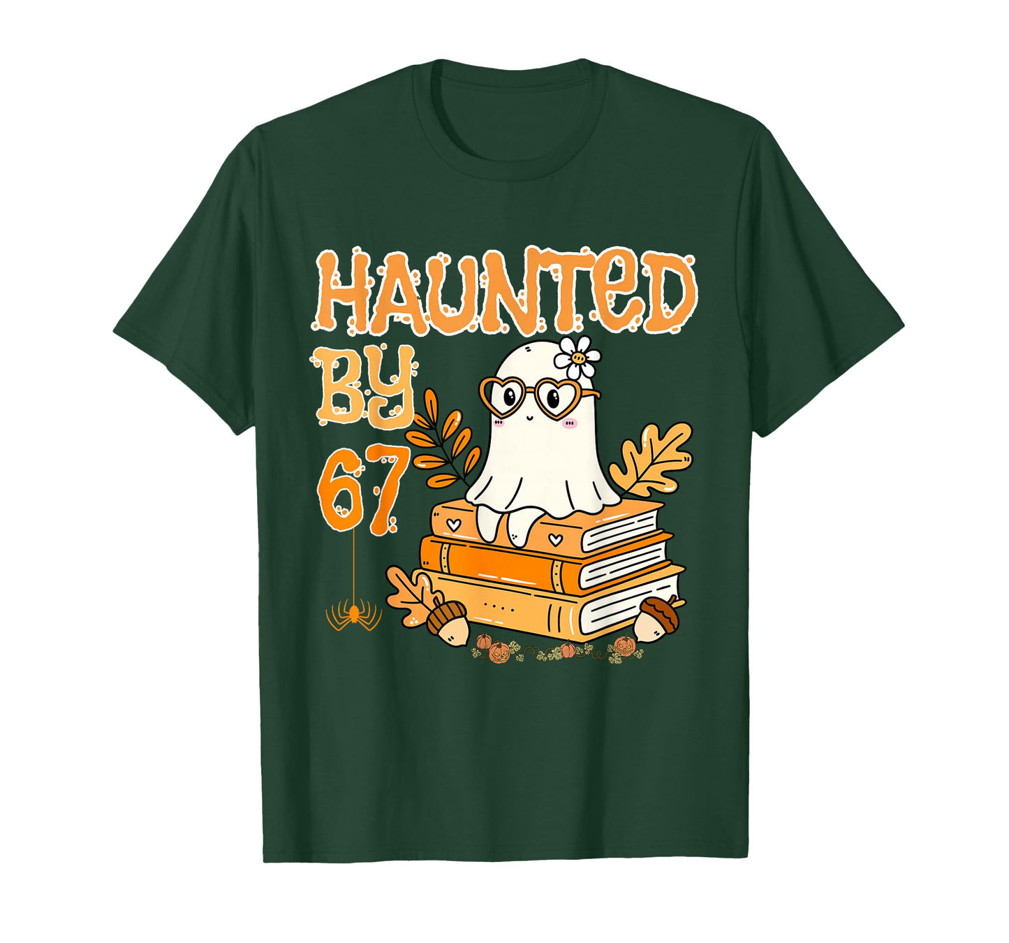 Haunted by 67 Funny Reading Ghost and Pumpkin Halloween T-Shirt