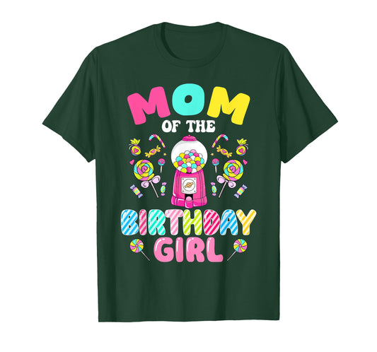 Mom Of The Birthday Girl Candy Family Bday Party T-Shirt