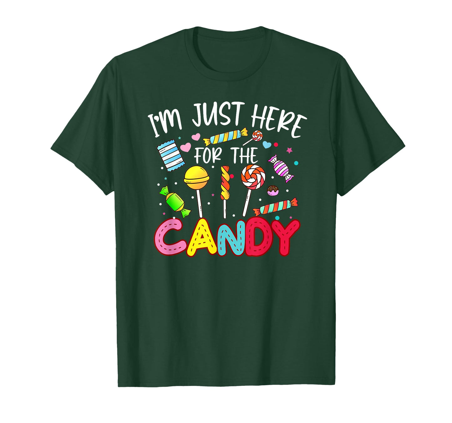 I'm Just Here For The Candy T-Shirt Halloween Gifts T-Shirt