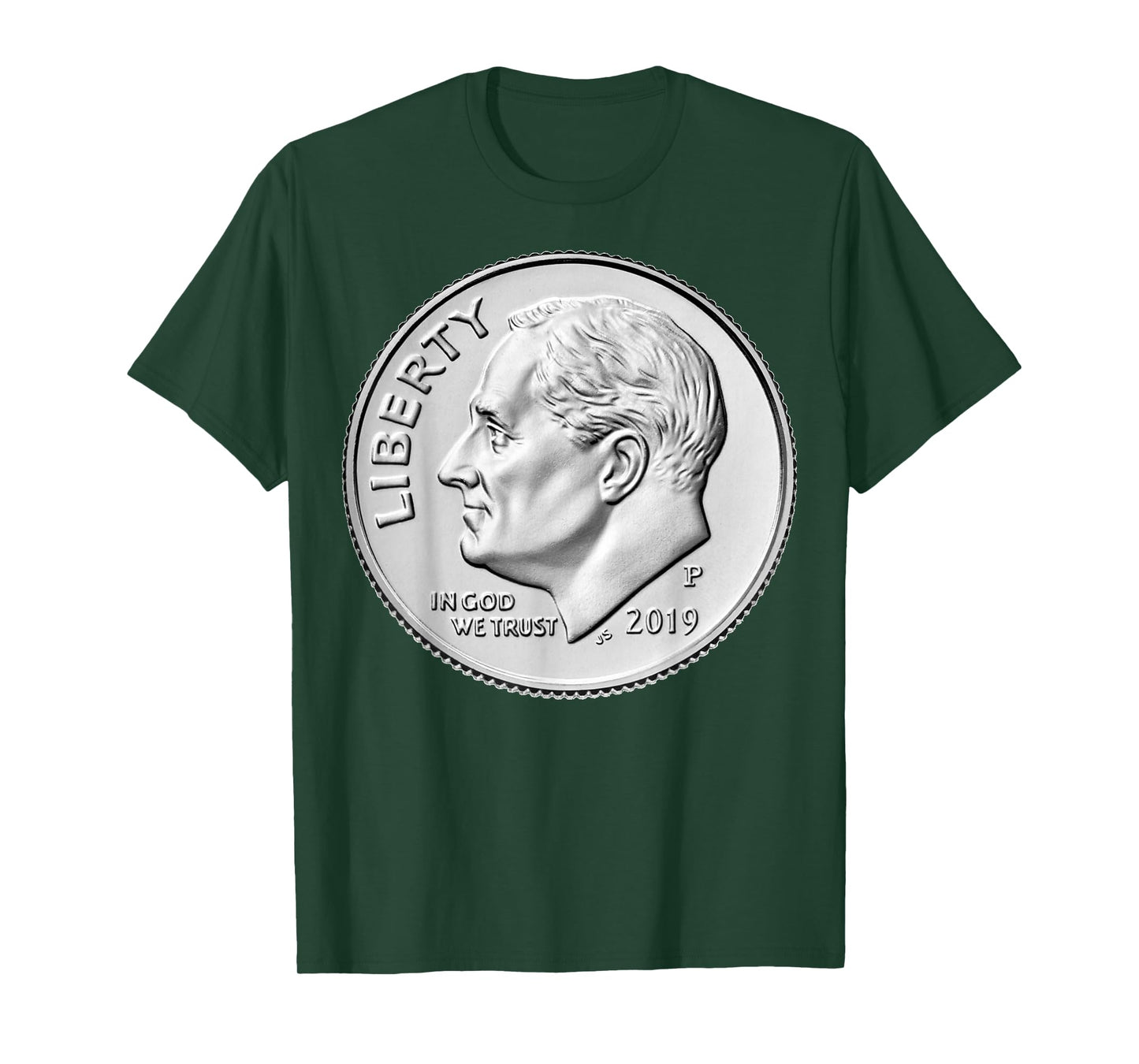 Dime 2019 Roosevelt United States US Mint Coin Collector T-Shirt